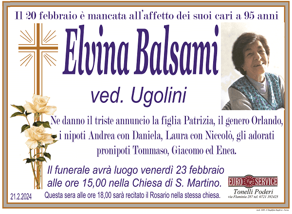 Necrologio di Elvina Balsami. Il funerale avra luogo Venerdi 23 Febbraio alle ore 15,00  nella Chiesa di San Martino.
