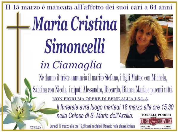 Necrologio di Maria Cristina Simoncelli. Il funerale avra luogo Martedi 18 Marzo alle ore 15,30 nella Chiesa di Santa Maria dell'Arzilla.
